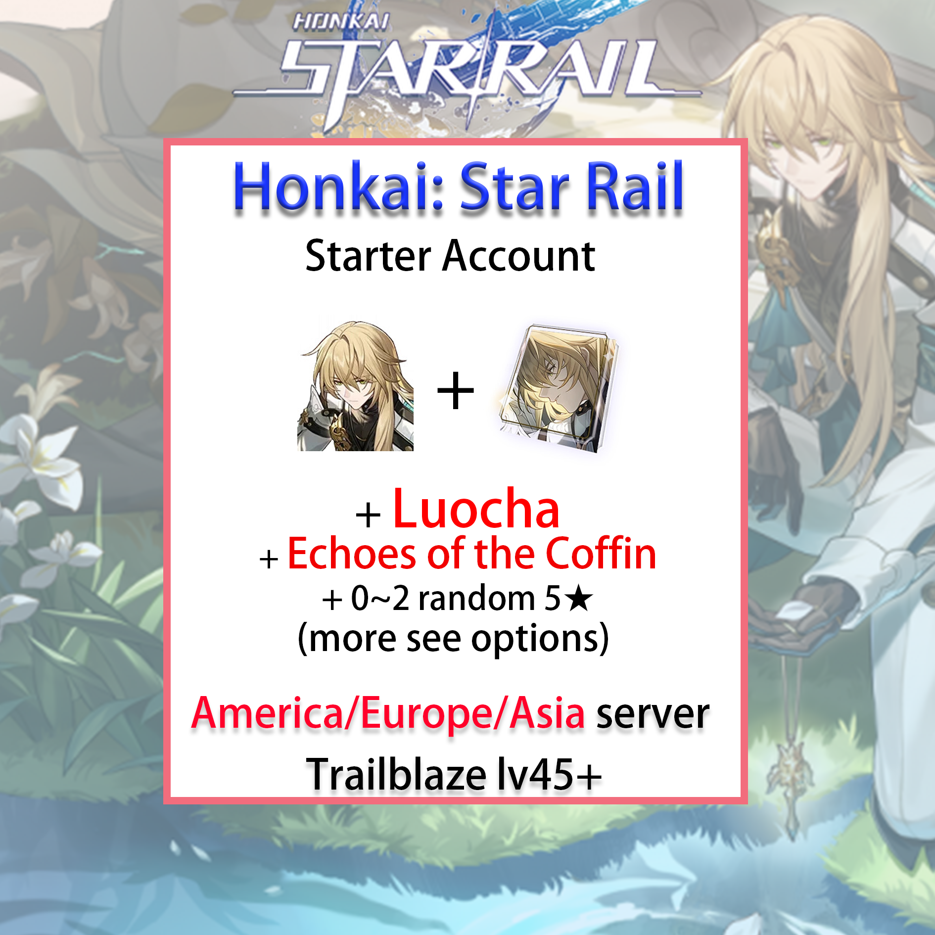 [NA/EU/ASIA] Luocha + Signature Light Cone Honkai: Star Rail Farmed Starter Account America/Europe/Asia (see options)-Mobile Games Starter