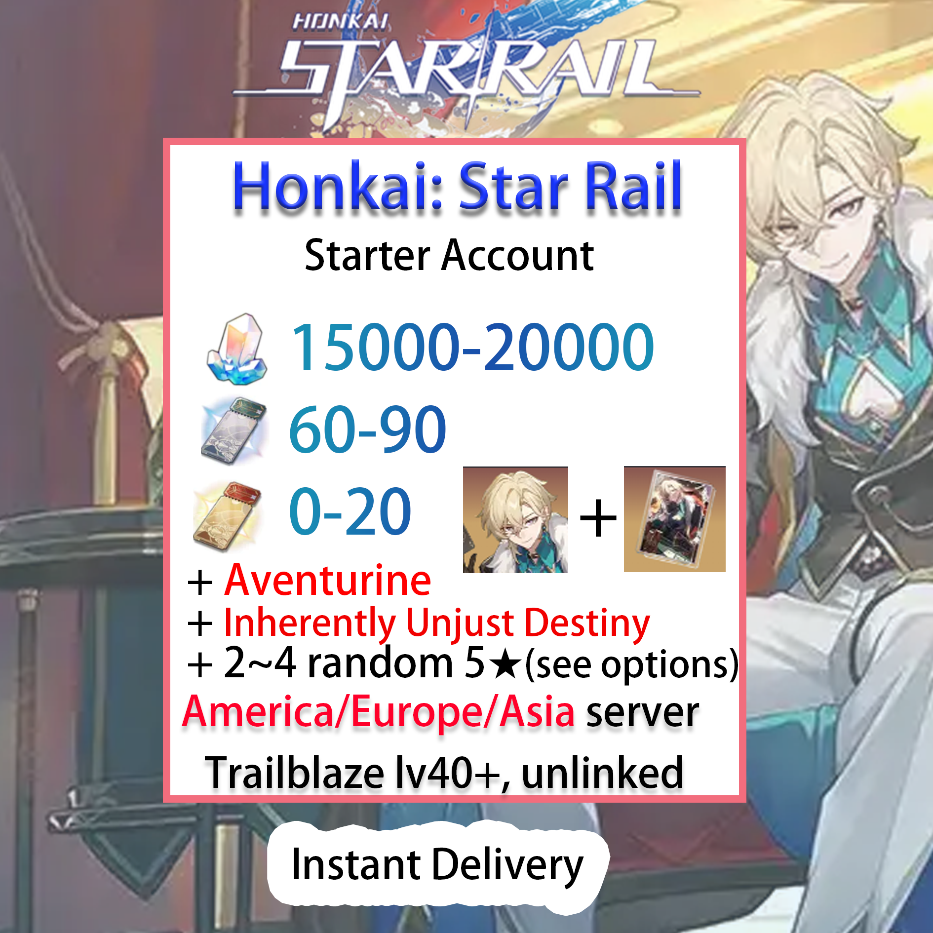 [NA/EU/ASIA][INSTANT] Aventurine + Inherently Unjust Destiny Honkai: Star Rail Farmed Starter Account America/Europe/Asia (see options)-Mobile Games Starter