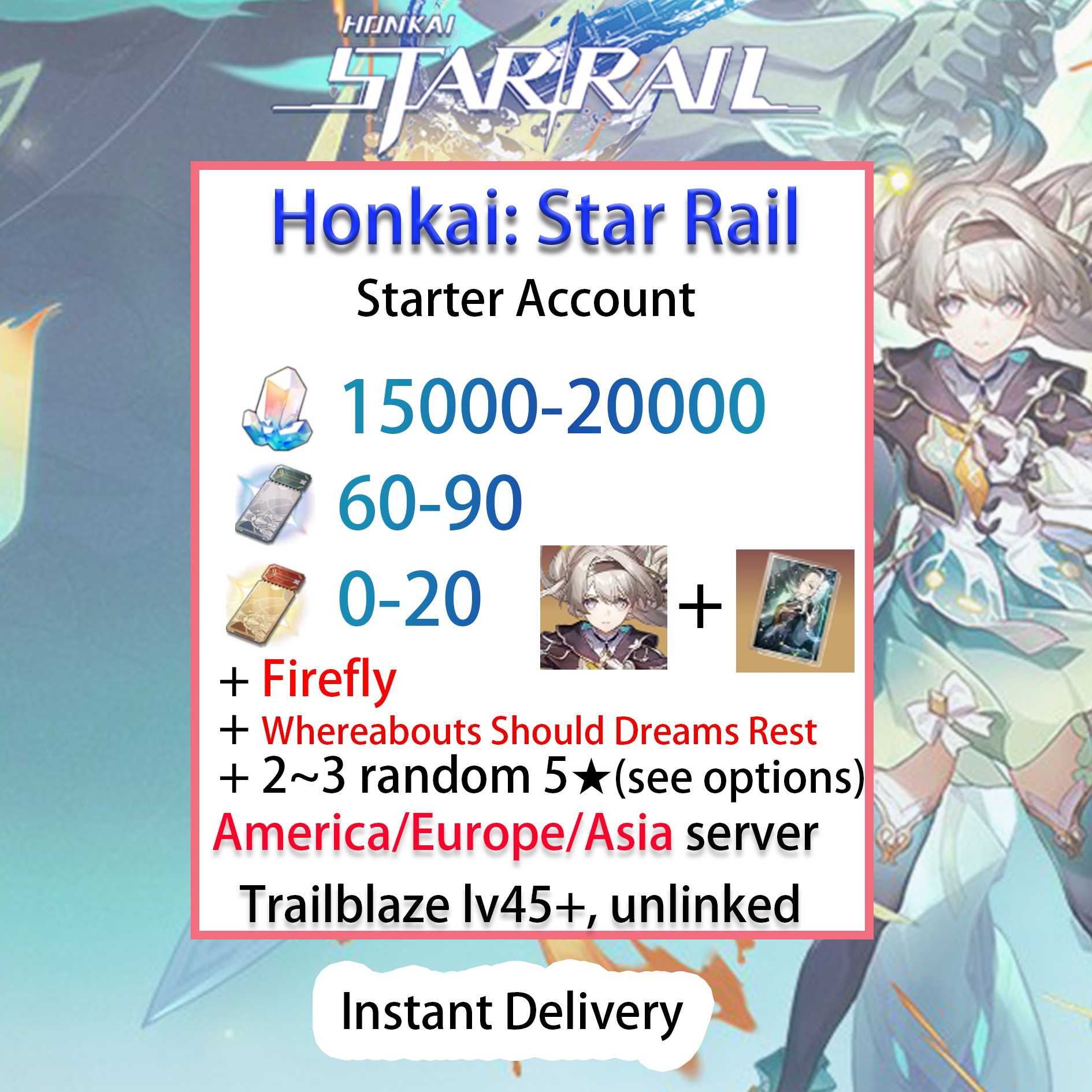 [NA/EU/ASIA][INSTANT] Firefly + Whereabouts Should Dreams Rest Honkai: Star Rail Starter Account America/Europe/Asia (see options)-Mobile Games Starter