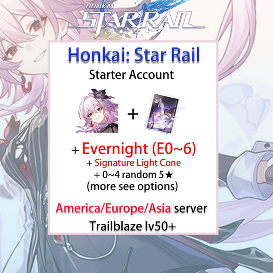 [NA/EU][INSTANT] Evernight + Signature Light Cone Honkai: Star Rail Farmed Starter Account America/Europe/Asia (see options)-Mobile Games Starter