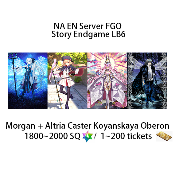 [NA][INSTANT] FGO Morgan Altria Caster Koyanskaya Oberon + 1800~2000SQ LB6 Fate Grand Order endgame account-Mobile Games Starter