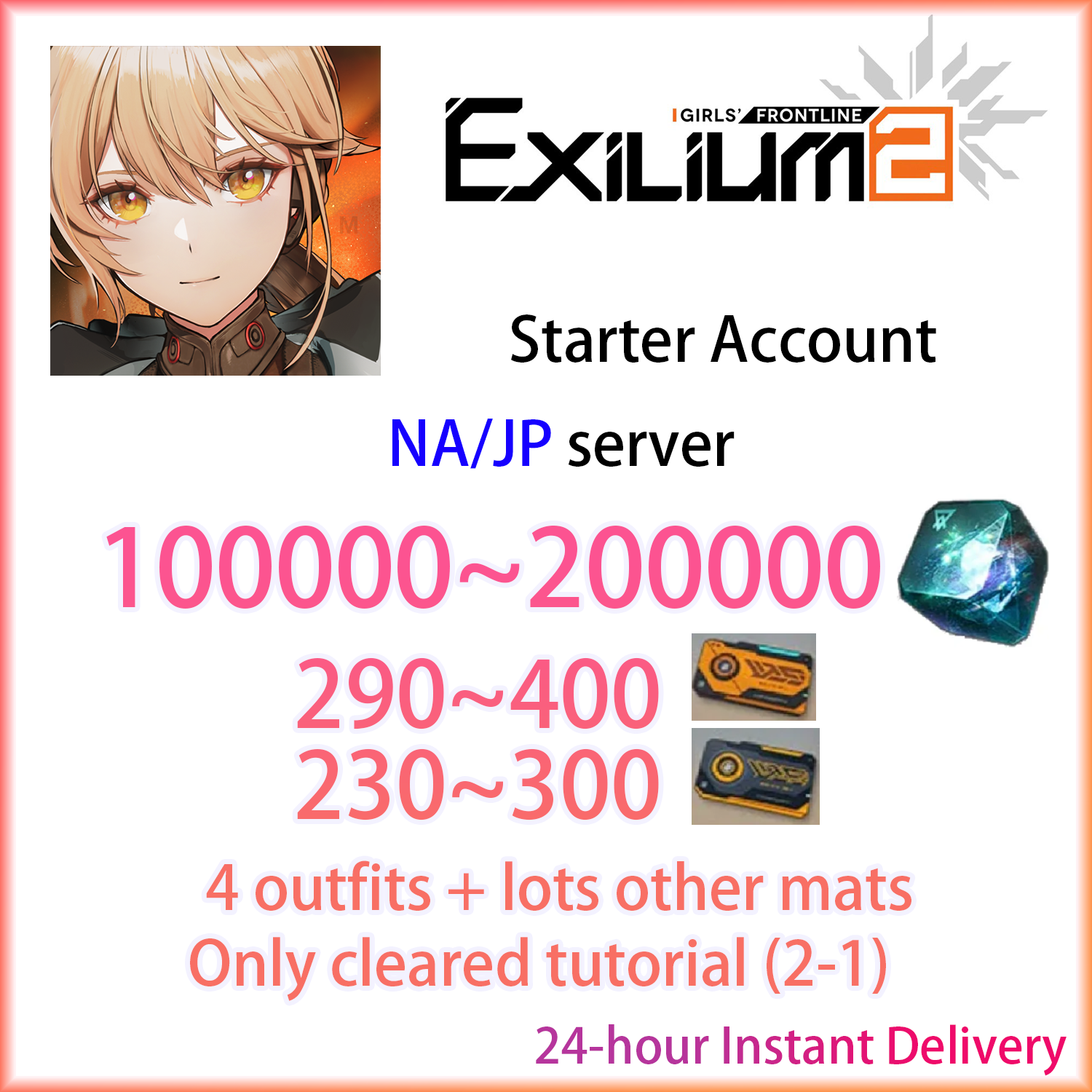 [NA/JP][INSTANT] 100000 Collapse Piece + 490 Access Permission | GIRLS' FRONTLINE 2: EXILIUM Starter Account (see options)-Mobile Games Starter