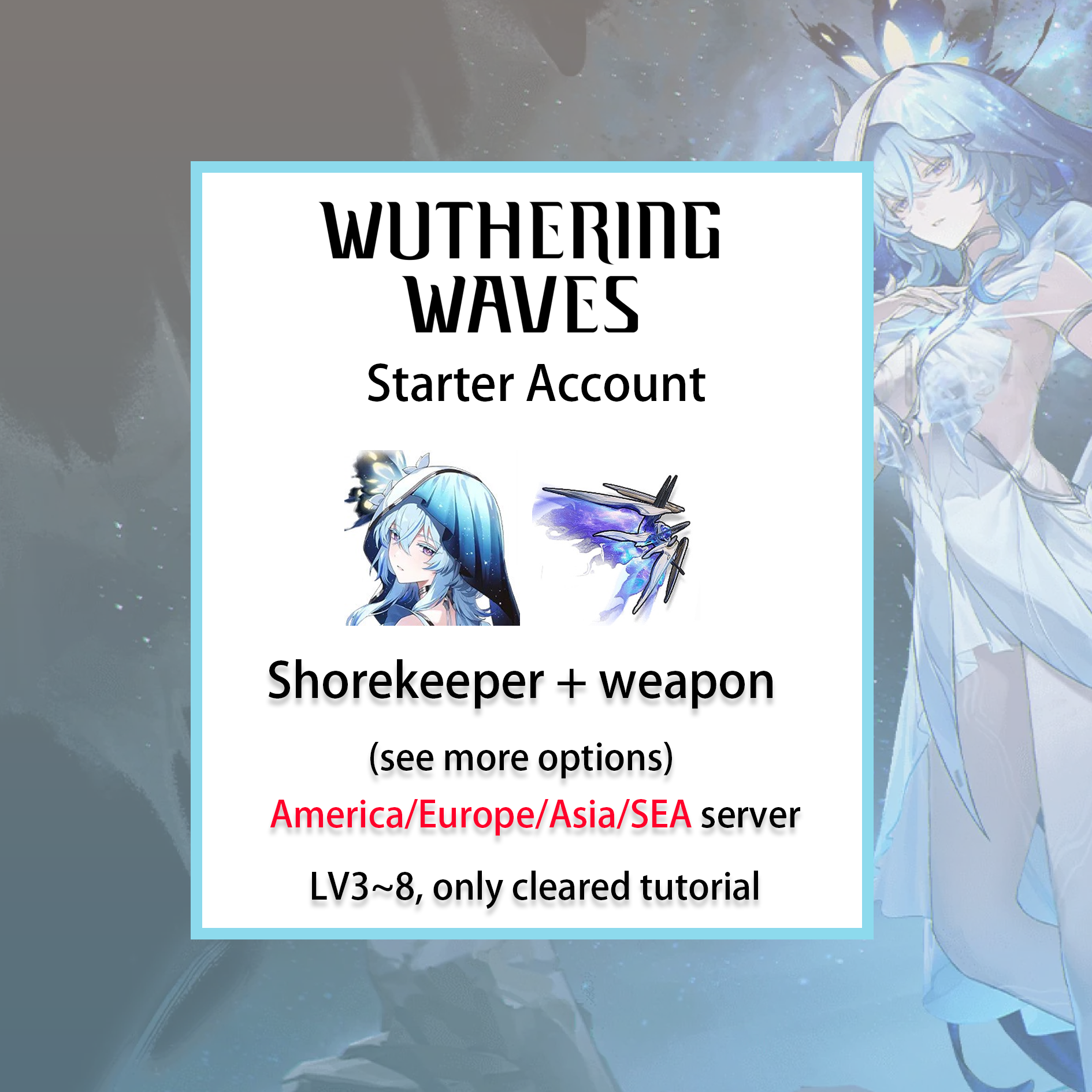 [ALL SERVER][INSTANT] The Shorekeeper + Stellar Symphony | Wuthering Waves LV3~8 Starter Account America/Europe/Asia/HMT/Sea (see options)-Mobile Games Starter