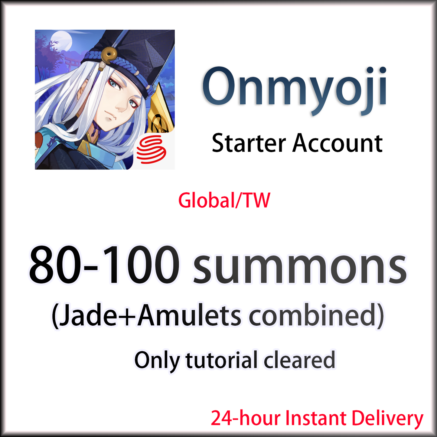 [TW] 80-100 summons | Onmyoji Global Traditional Chinese Starter Account-Mobile Games Starter