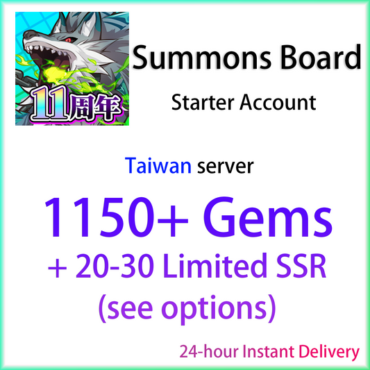 [TW][INSTANT] 1150 Gems + 20-30 Limited SSR | Summons Board Taiwan Starter Account (see options)-Mobile Games Starter